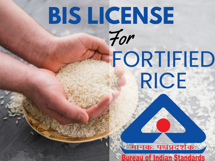 BIS License Fortified Rice Kernel